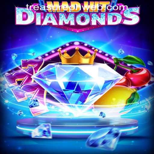 Explore the Thrill of MadHitDiamonds